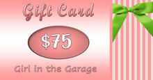 Load image into Gallery viewer, Girl in the Garage Gift Card
